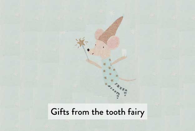 Gifts from the tooth fairy